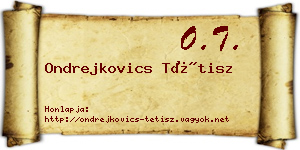 Ondrejkovics Tétisz névjegykártya